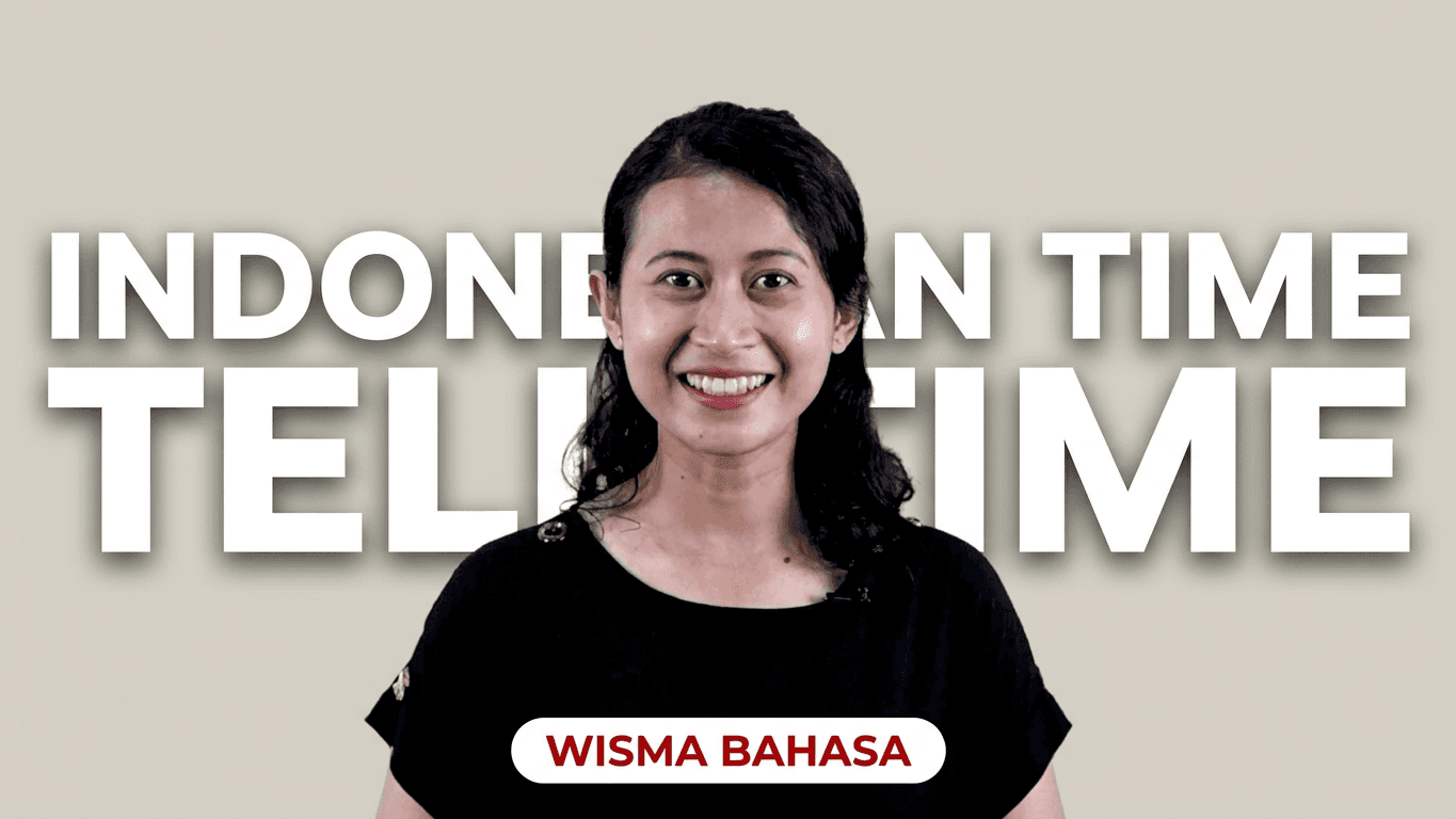 Latihan Bahasa Indonesia Pelajaran 7 - Wisma Bahasa